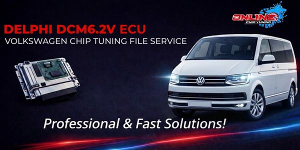 DCM6.2V ECU Nedir? Chip Tuning ve Online Dosya Çözümleri